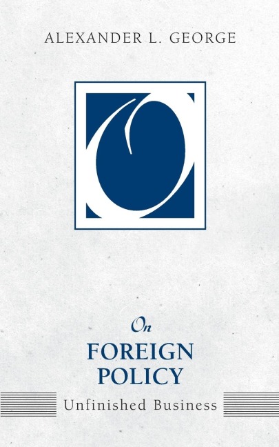 On Foreign Policy: Unfinished Business