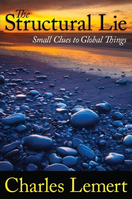 Structural Lie: Small Clues to Global Things