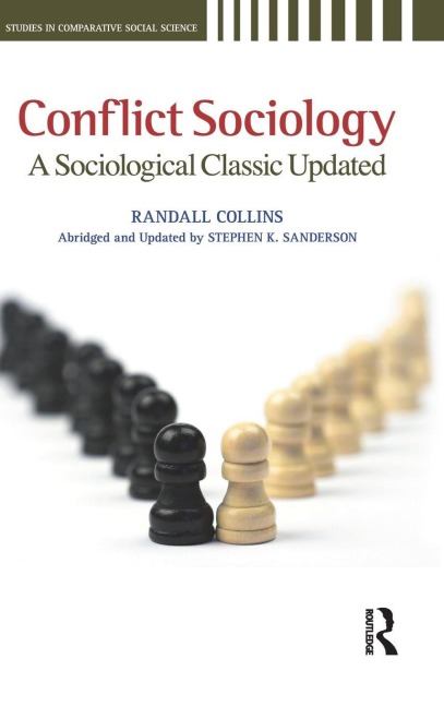 Conflict Sociology: A Sociological Classic Updated