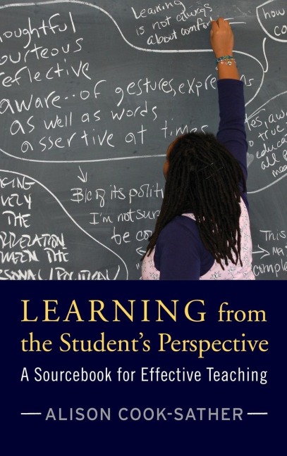 Learning from the Students Perspective: A Sourcebook for Effective Teaching