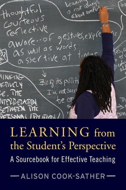 Learning from the Students Perspective: A Sourcebook for Effective Teaching