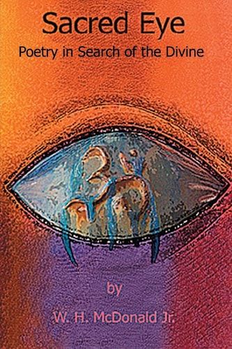 Sacred Eye Poetry in Search of the Divine