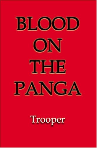 The Blood on the Panga African Mercenary Adventure