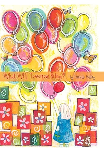 What Will Tomorrow Bring?