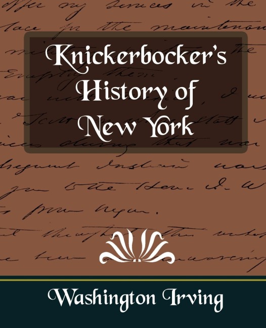 Knickerbockers History of New York