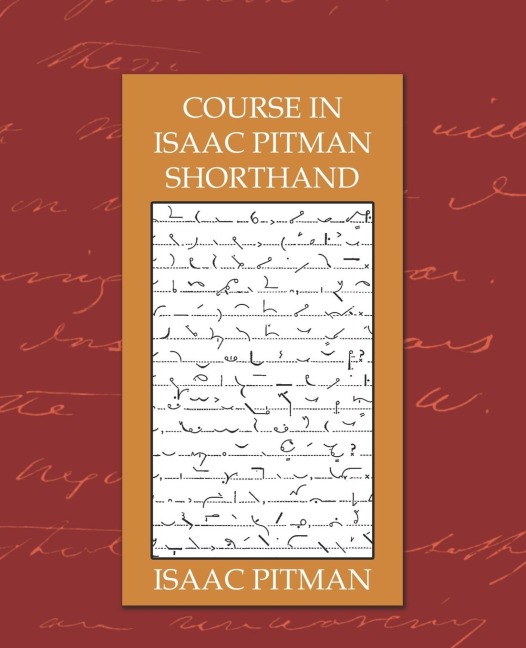 Course in Isaac Pitman Shorthand