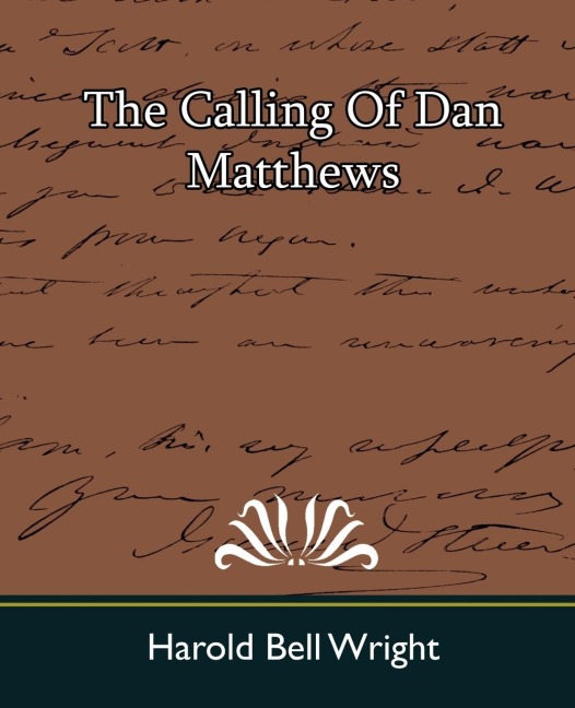 The Calling of Dan Matthews