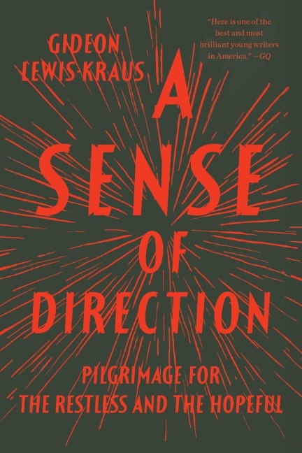 A Sense of Direction: Pilgrimage for the Restless and the Hopeful