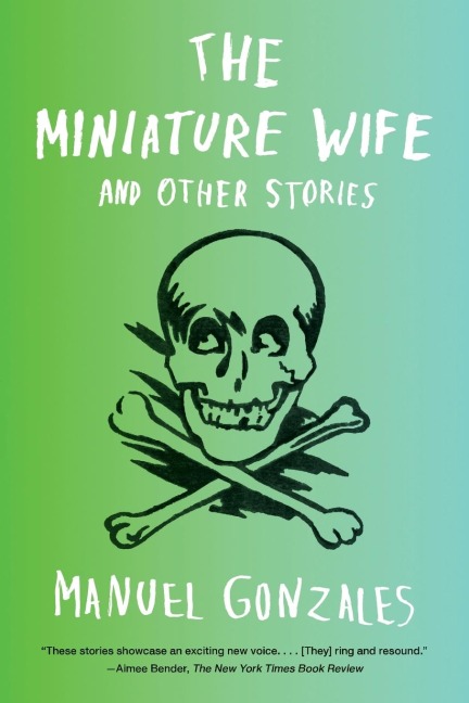 The Miniature Wife: and Other Stories