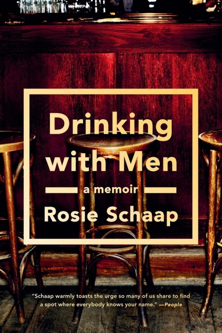Drinking with Men: A Memoir