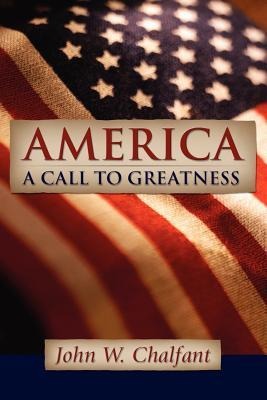 America-A Call To Greatness