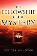 The Fellowship of the Mystery