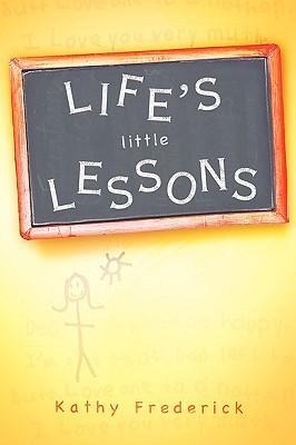 Lifes Little Lessons
