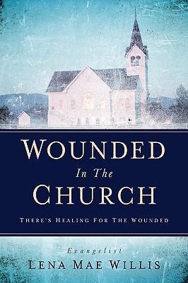 Wounded In The Church