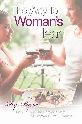 The Way To A Womans Heart