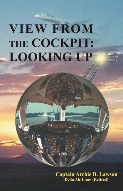 View From the Cockpit: Looking Up