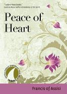 Peace of Heart: 30 Days with Francis of Assisi