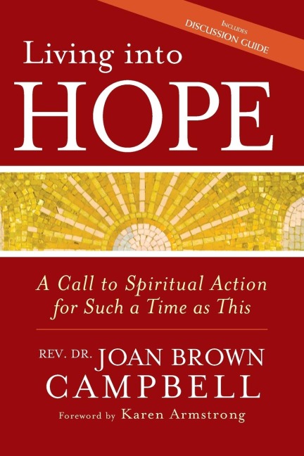Living into Hope: A Call to Spiritual Action for Such a Time as This