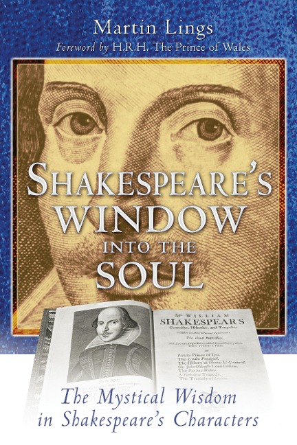 Shakespeare's Window Into the Soul: The Mystical Wisdom in Shakespeare's Characters