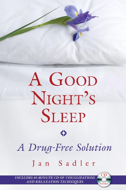 A Good Nights Sleep: A Drug-Free Solution