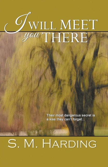 I Will Meet You There