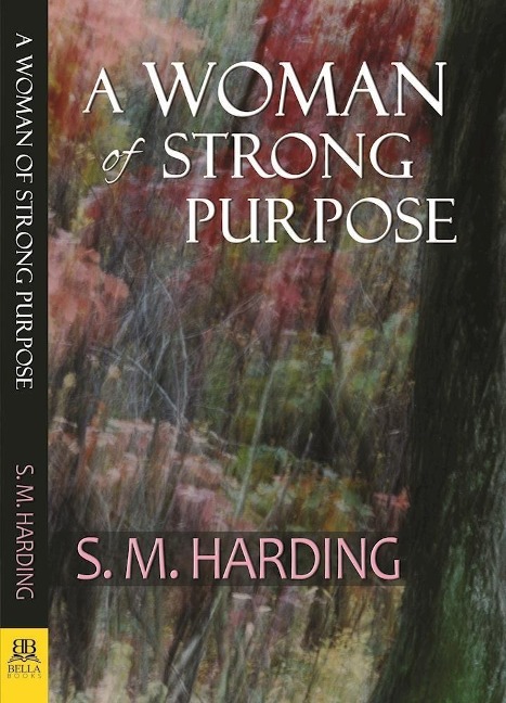 A Woman of Strong Purpose