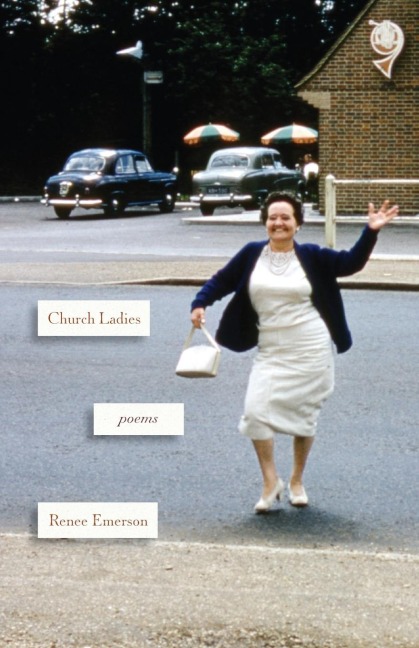 Church Ladies: Poems