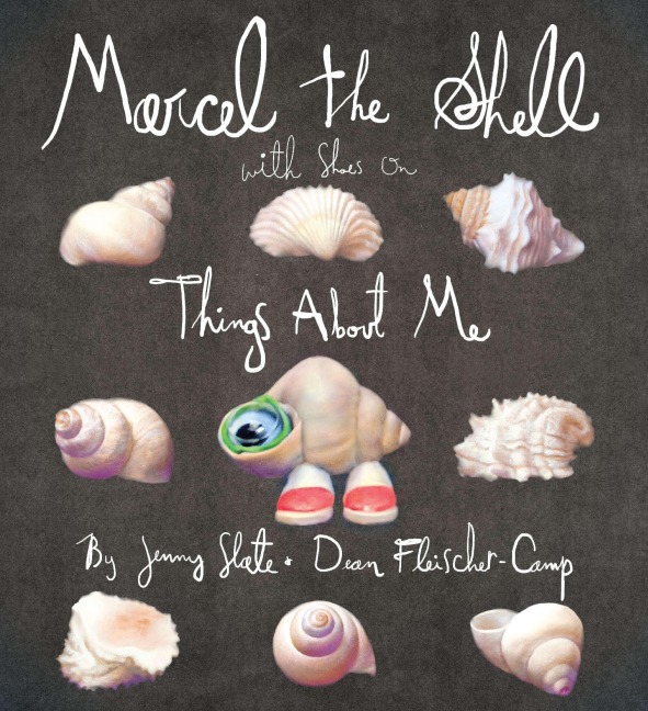 Marcel the Shell with Shoes on: Things about Me