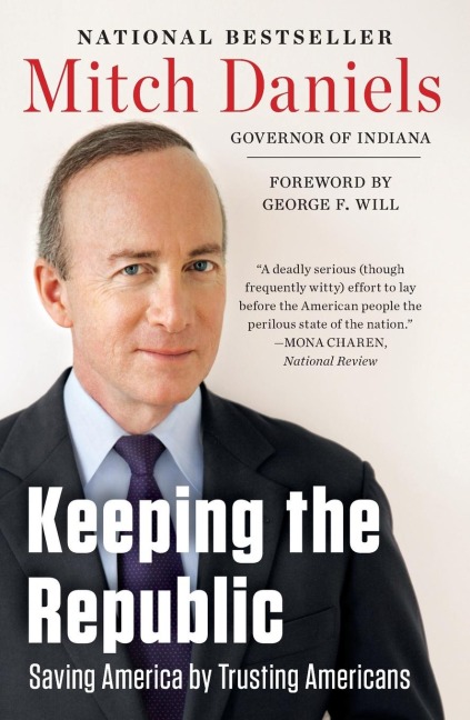 Keeping the Republic: Saving America by Trusting Americans