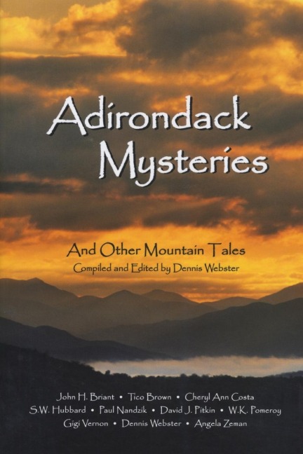 Adirondack Mysteries: And Other Mountain Tales