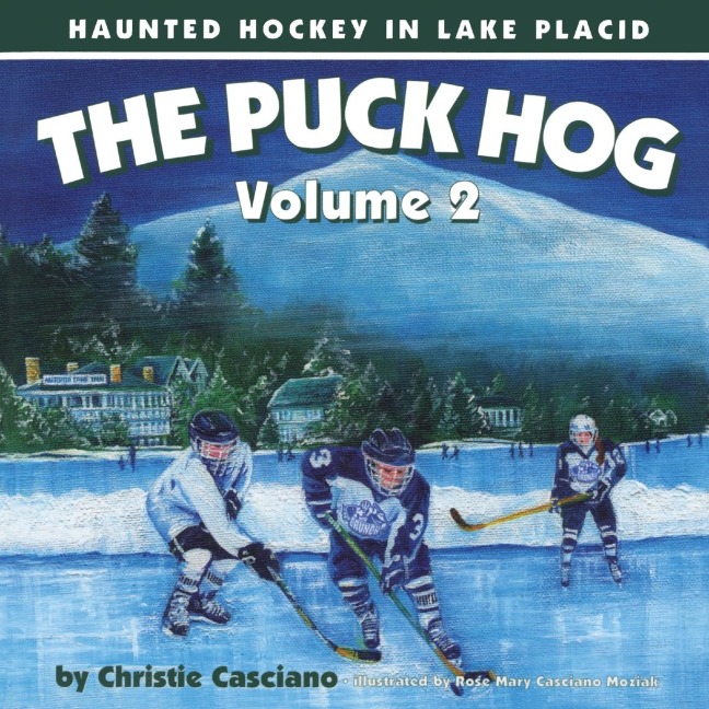 The Puck Hog: Haunted Hockey in Lake Placid