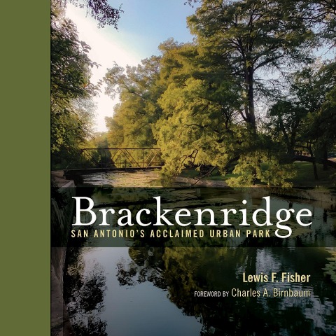 Brackenridge Park: San Antonios Acclaimed Urban Park
