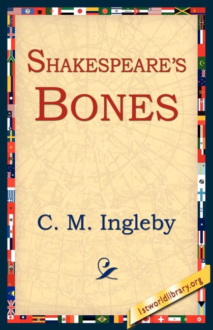 Shakespeares Bones