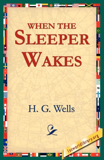 When the Sleeper Wakes