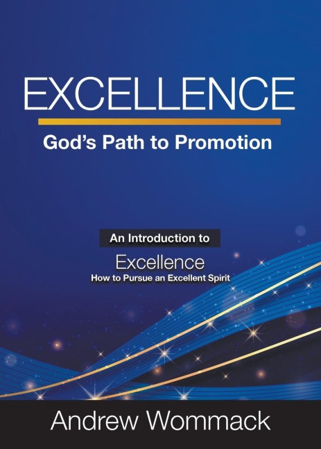 Excellence: Gods Path to Promotion