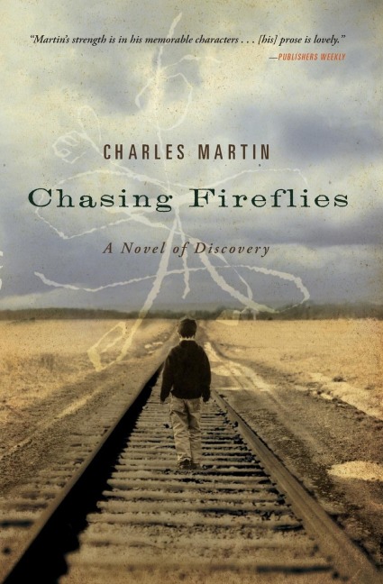 Chasing Fireflies: A Novel of Healing and Hope