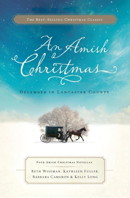 An Amish Christmas: December in Lancaster County: Four Amish Christmas Novellas