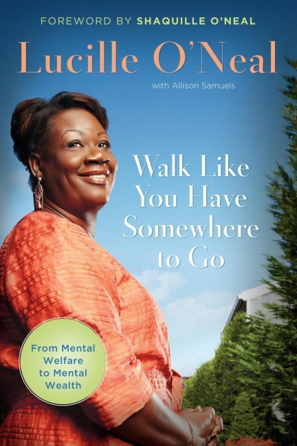 The Walk Like You Have Somewhere to Go: My Journey from Mental Welfare to Mental Health