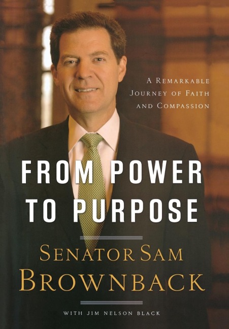 The From Power to Purpose: A Remarkable Journey of Faith and Compassion