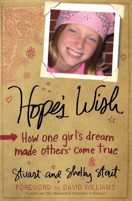 Hopes Wish: How One Girls Dream Made Others Come True