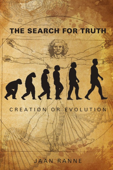 The Search for Truth: Creation or Evolution