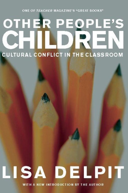 Other Peoples Children: Cultural Conflict in the Classroom
