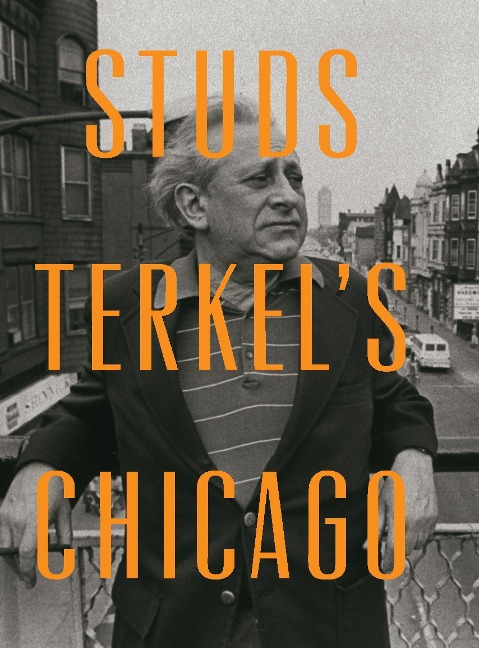Studs Terkels Chicago
