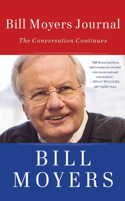 Bill Moyers Journal: The Conversation Continues