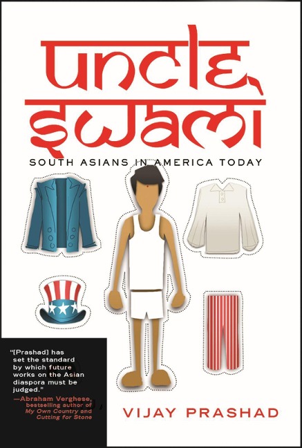 Uncle Swami: South Asians in America Today