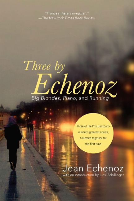 Three by Echenoz: Big Blondes, Piano, and Running