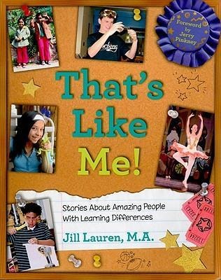 Thats Like Me!: Stories about Amazing People with Learning Differences