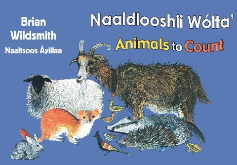 Brian Wildsmiths Animals to Count (Navajo/English)
