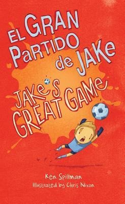 Jakes Great Game/El Gran Partido de Jake