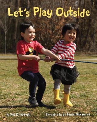 Lets Play Outside
